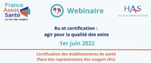 WEBINAIRE « RU et certification : agir pour la qualité des soins »